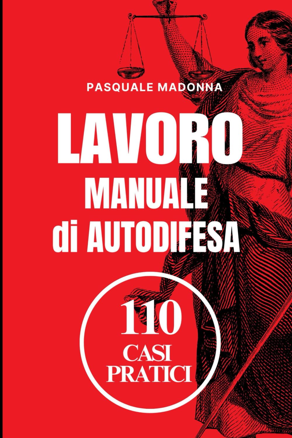 ler totalmente Manuale di Autodifesa sul Lavoro: 110 Casi Pratici: Come difenderti da licenziamenti, abusi e ingiustizie sul lavoro: guida pratica con soluzioni legali e strategie efficaci (Italian Edition)