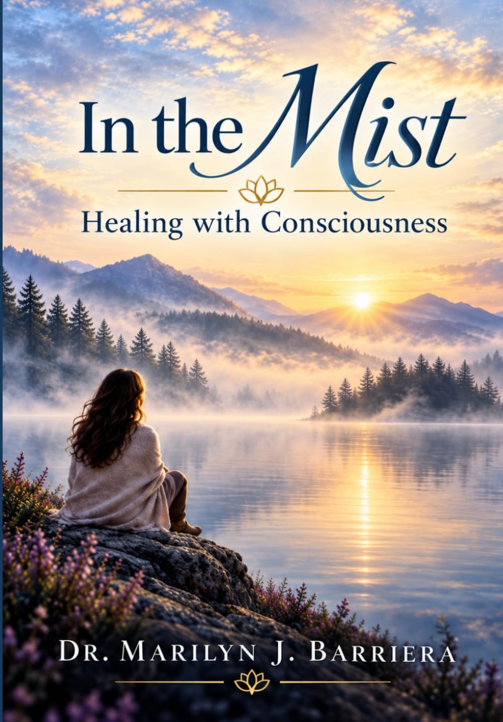 ler totalmente In the Mist: Healing with Consciousness