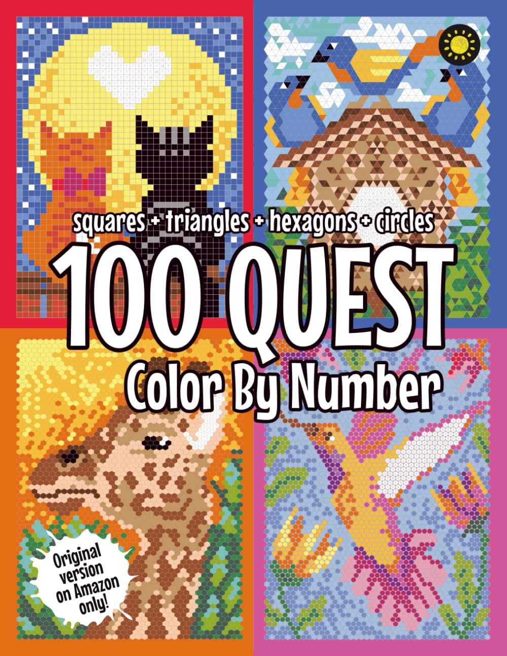 100 QUEST Color By Number: Squares + Triangles + Hexagons + Circles: color quest activity book for adults baixar o livro de graça