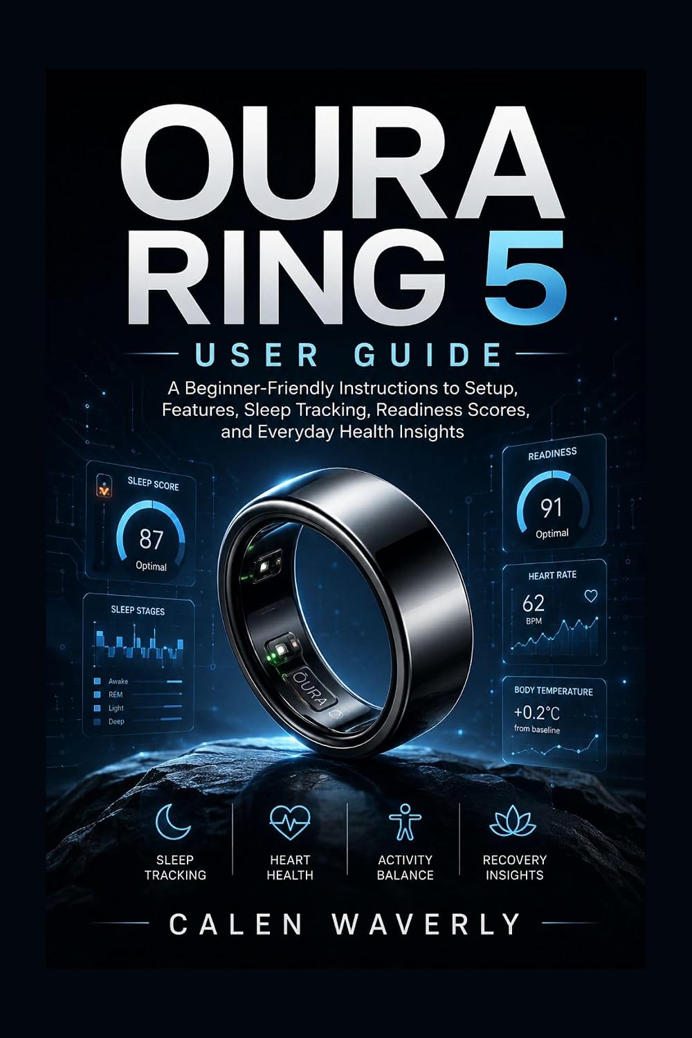 capítulo por capítulo baixar Oura Ring 5 User guide: A Beginner-Friendly Instructions to Setup, Features, Sleep Tracking, Readiness Scores, and Everyday Health Insights (English Edition)