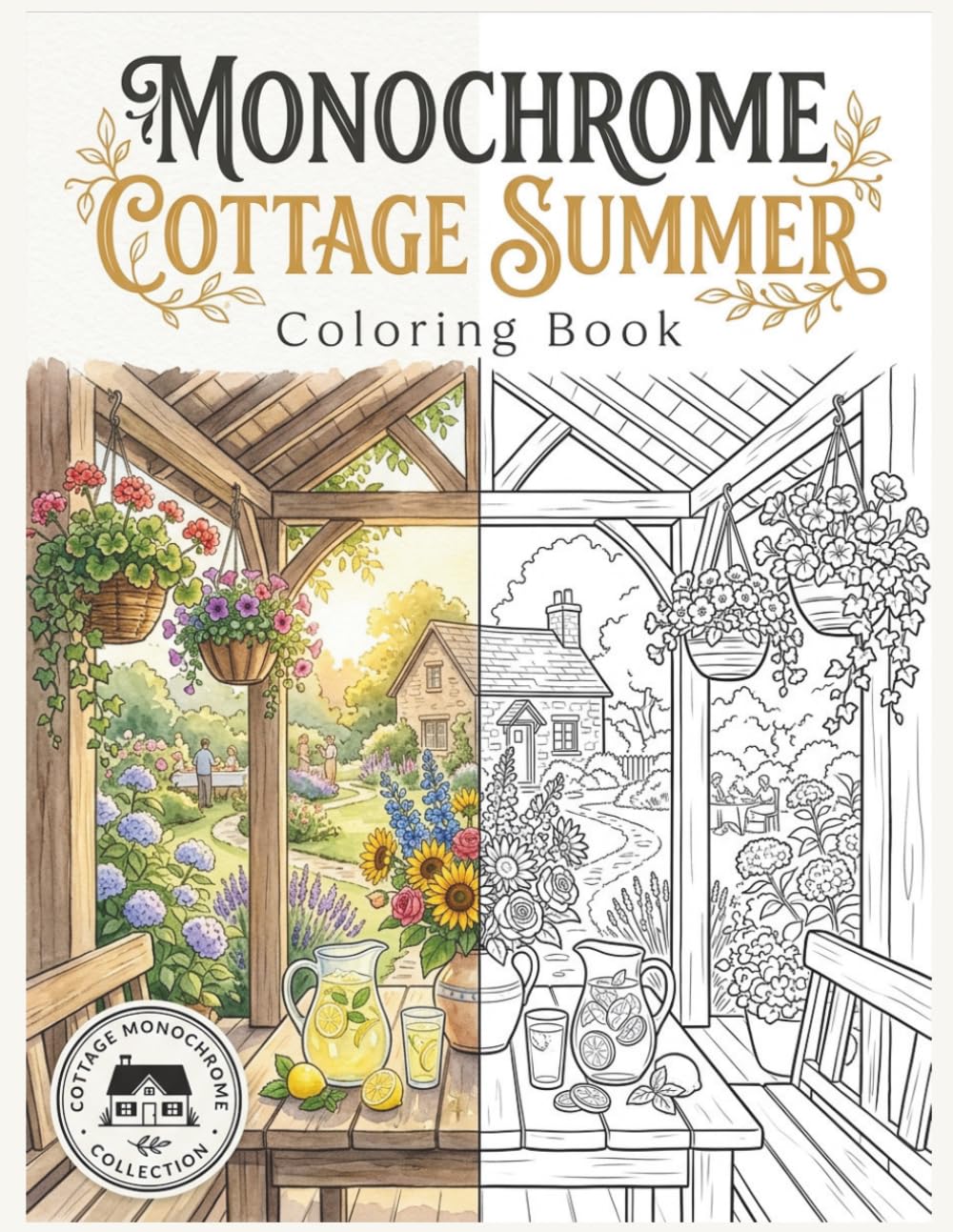 Monochrome Cottage Summer Coloring Book: One-Color Farmhouse & Garden Party Designs for Relaxation – 50 Bold Black and White Summer Illustrations for... and Seniors (Cottage Monochrome Collection) baixar livro de graça