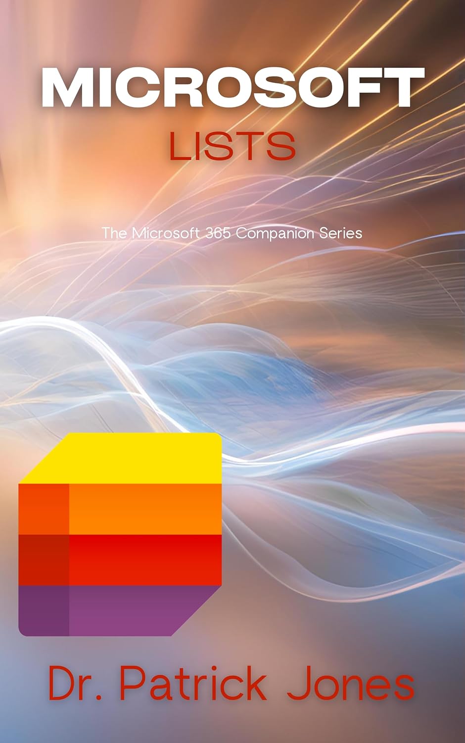 Microsoft Lists: The Microsoft 365 Companion Series (English Edition) baixar livro de graça