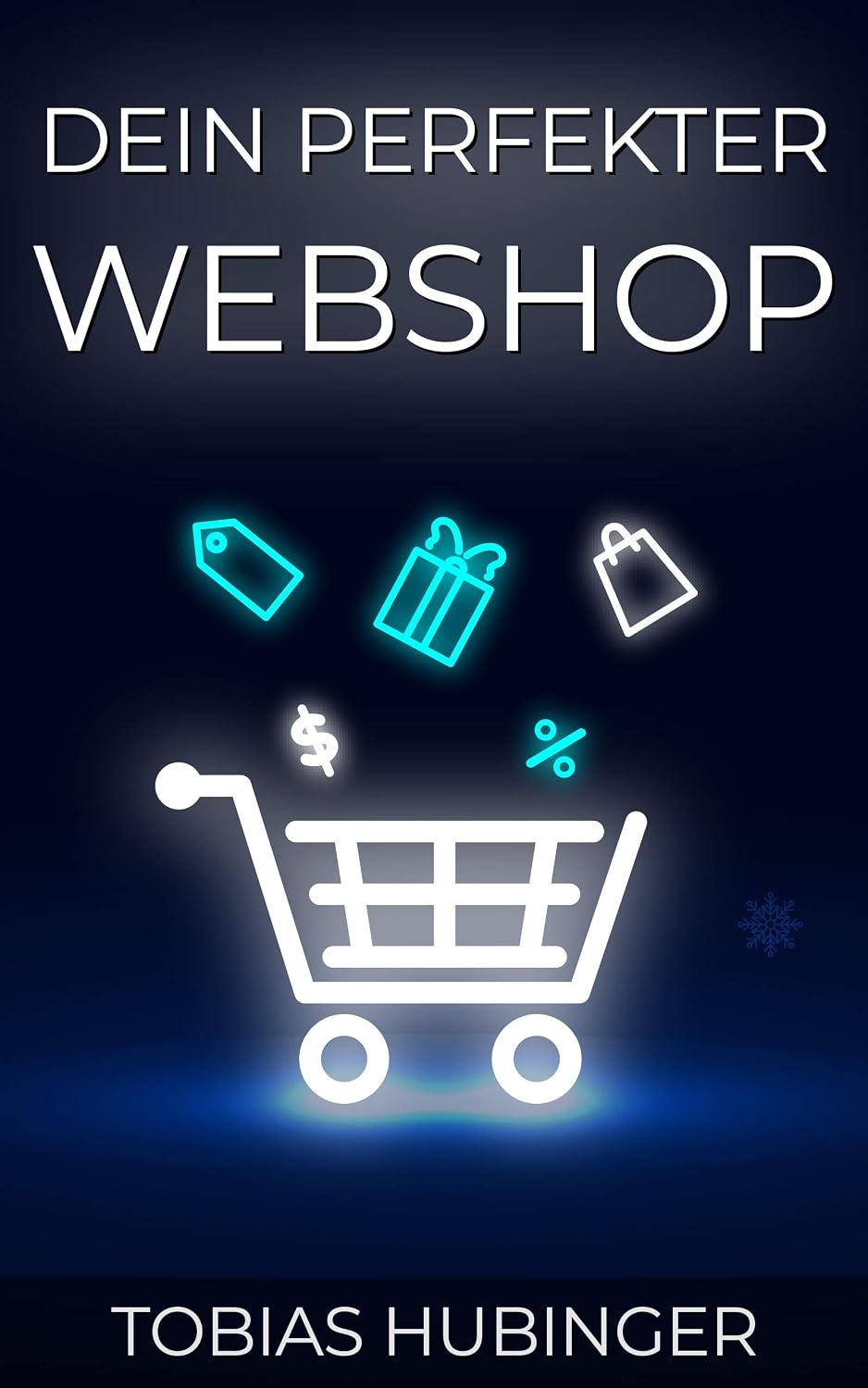 Dein perfekter Webshop: Die ultimative Schritt für Schritt Anleitung um deinen eigenen Online Shop zu erstellen und im E-Commerce durchzustarten (German Edition) baixar o livro de graça