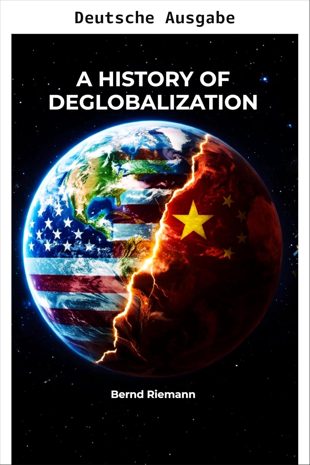 Eine Geschichte der Deglobalisierung (German Edition)