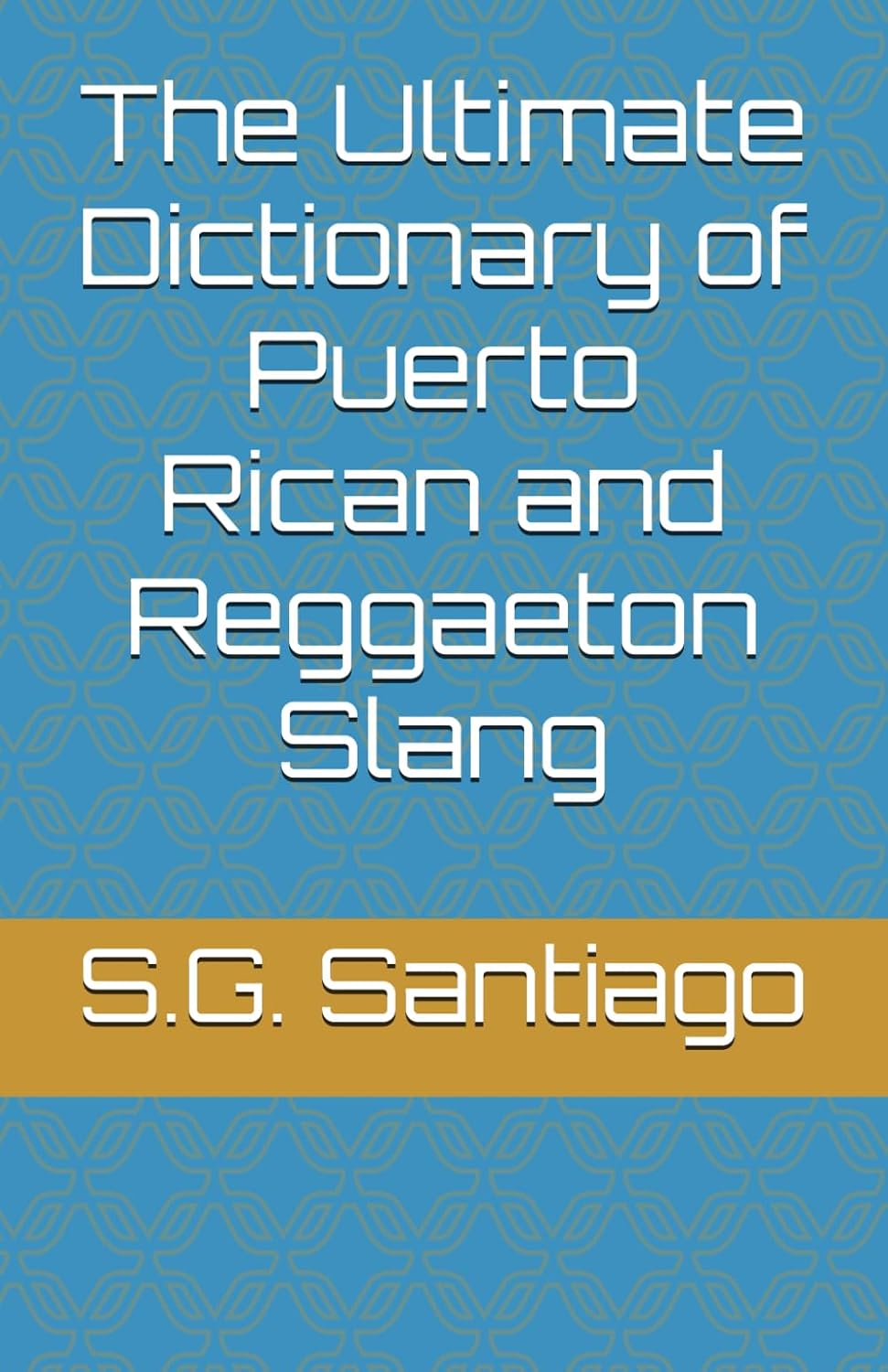 capítulo por capítulo baixar The Ultimate Dictionary of Puerto Rican and Reggaeton Slang