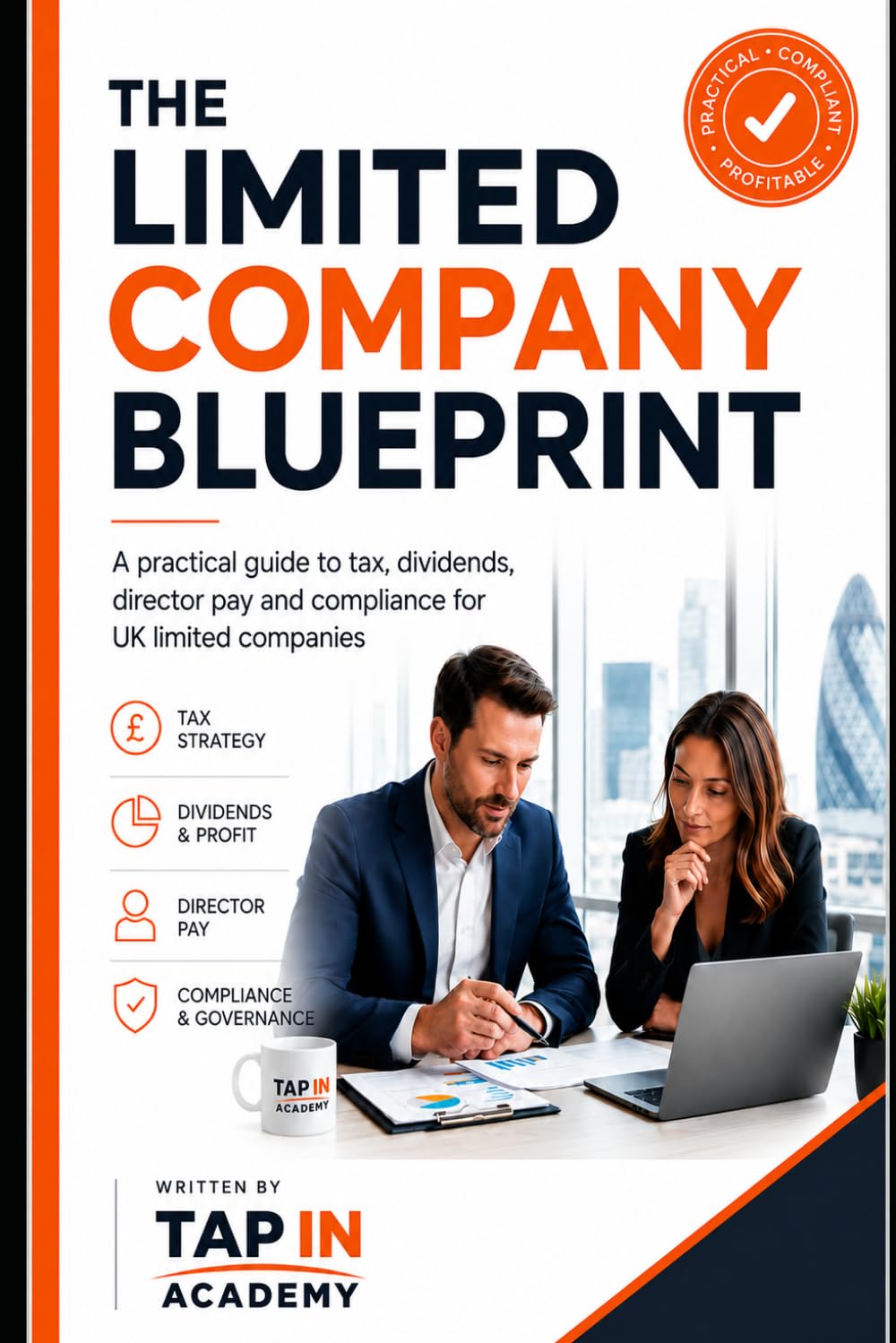 The Limited Company Blueprint: A Practical Guide to Tax, Dividends, Director Pay and Compliance for UK Limited Companies baixar livro de graça