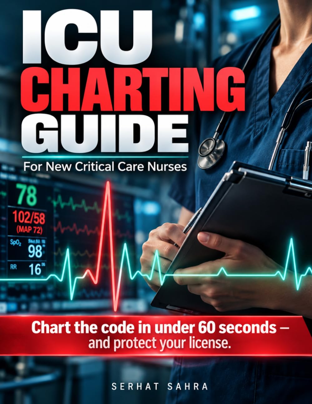 ler totalmente ICU Charting Guide for New Critical Care Nurses: Fast, Defensible Documentation Templates and Narrative Note Examples for Codes, Rapid Response, and Patient Deterioration