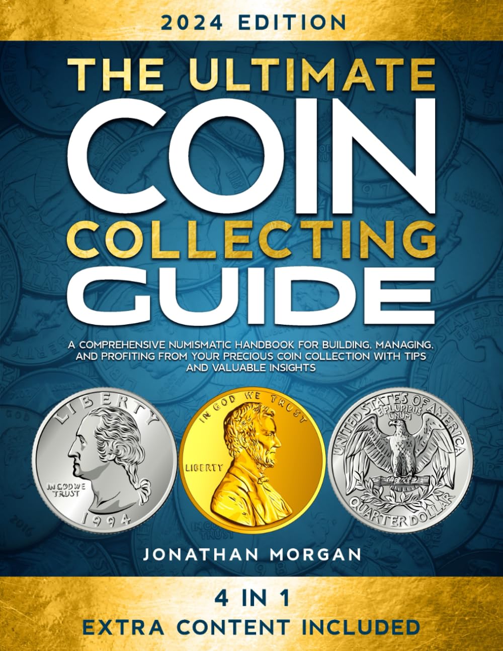 ler totalmente The Ultimate Coin Collecting Guide: Your Comprehensive Handbook for Numismatic Enthusiasts, Coin Investors, and Collectors with Expert Tips, Valuable Strategies, and Investment Insights