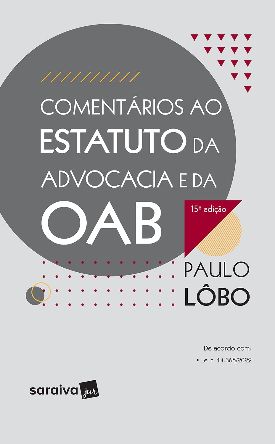 capítulo por capítulo baixar Comentários ao Estatuto da Advocacia e da Oab - 15ª edição 2023