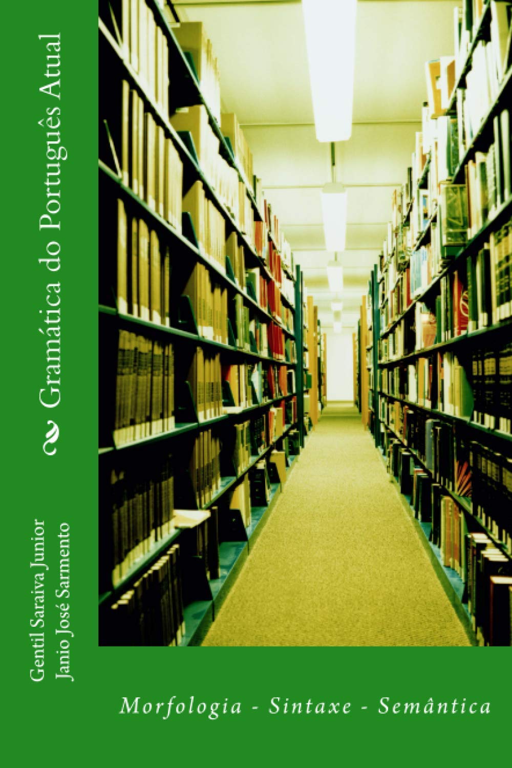 capítulo por capítulo baixar Gramática Do Português Atual: Morfologia, Sintaxe, Semântica