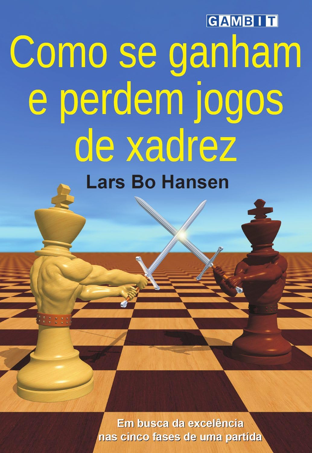 Como se ganham e perdem jogos de xadrez (Estratégia de xadrez) baixar o livro de graça