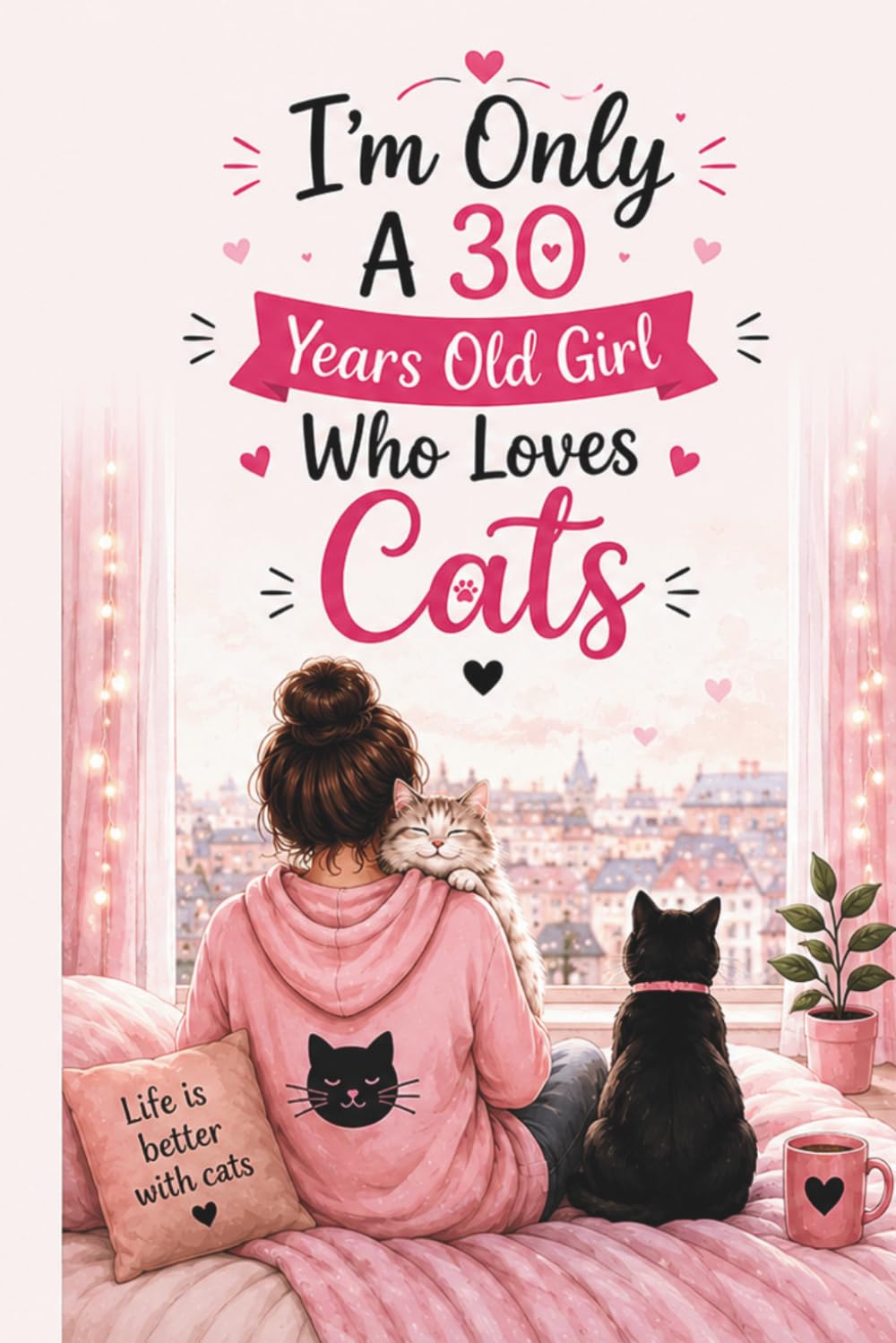 capítulo por capítulo baixar I'm Only A 30 Years Old Girl Who Loves Cats: A Playful Composition Book for Cat Lovers, Journaling, Notes, and Everyday Musings