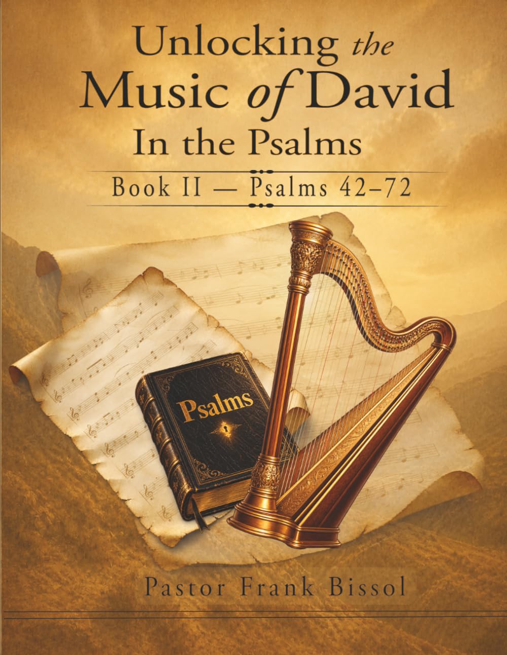 Unlocking the Music of David in the Psalms: Book II - Psalms 42-72: 2 baixar o livro de graça