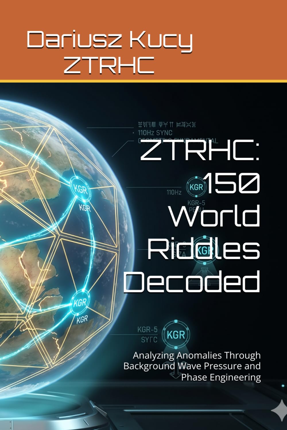 ZTRHC: 150 World Riddles Decoded: Analyzing Anomalies Through Background Wave Pressure and Phase Engineering baixar o livro de graça