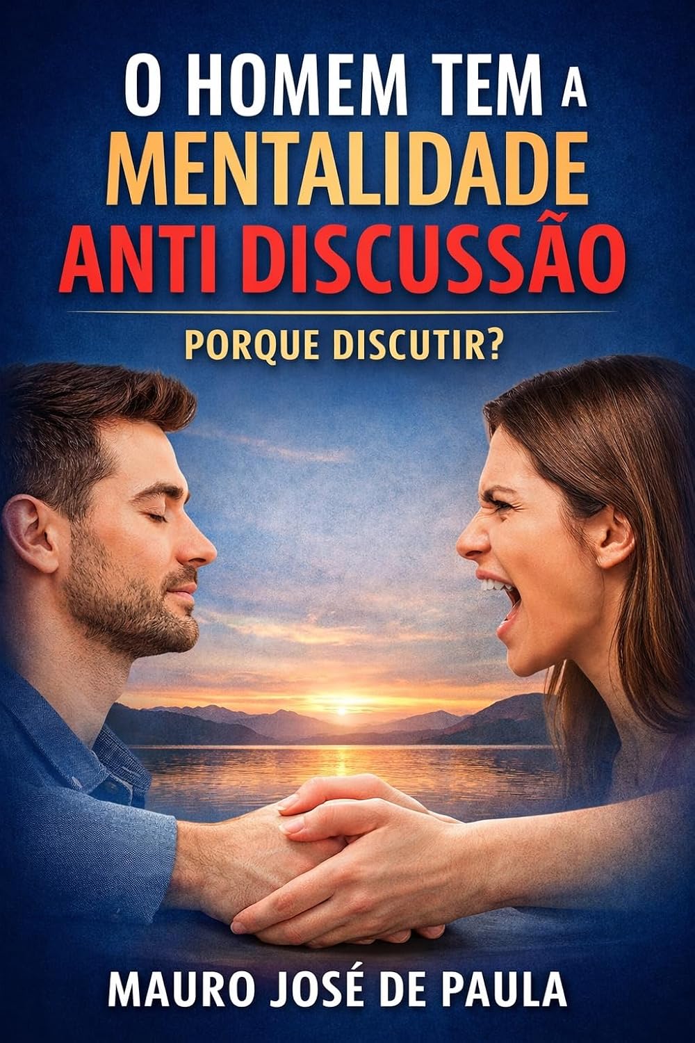 ler totalmente O homem tem a mentalidade anti discussão.: Porque discutir?