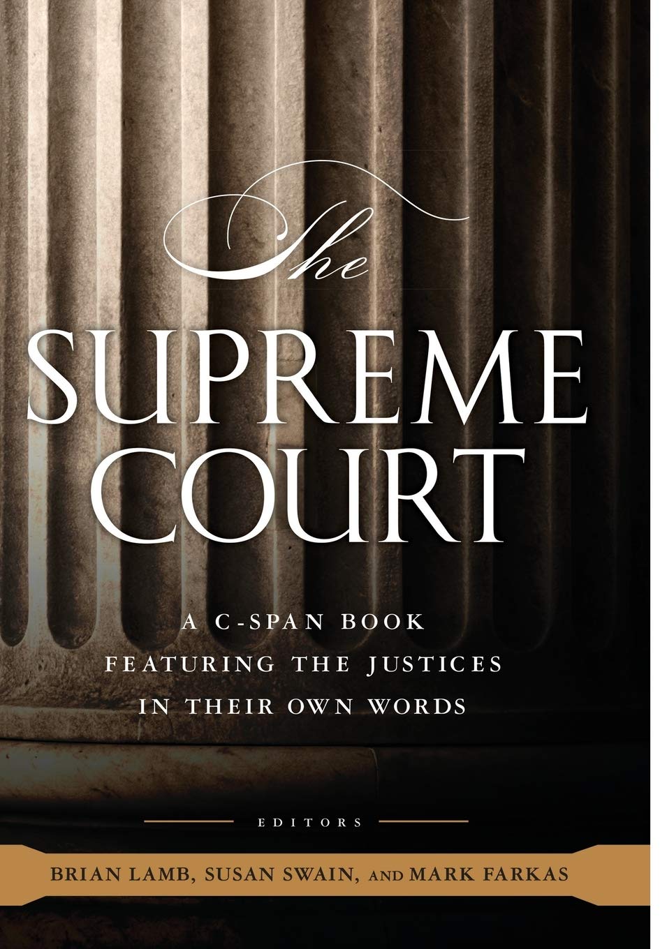The Supreme Court: A C-Span Book Featuring the Justices in Their Own Words baixar o livro de graça