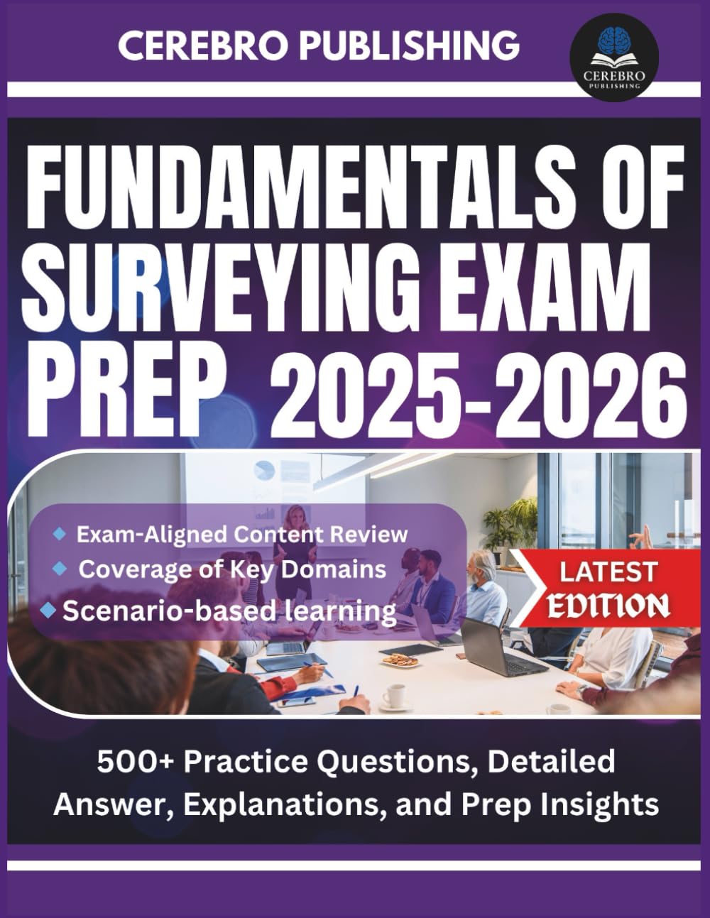 ler totalmente FUNDAMENTALS OF SURVEYING EXAM PREP 2025-2026: 500+ Practice Questions, Detailed Answer, Explanations, and Prep Insights