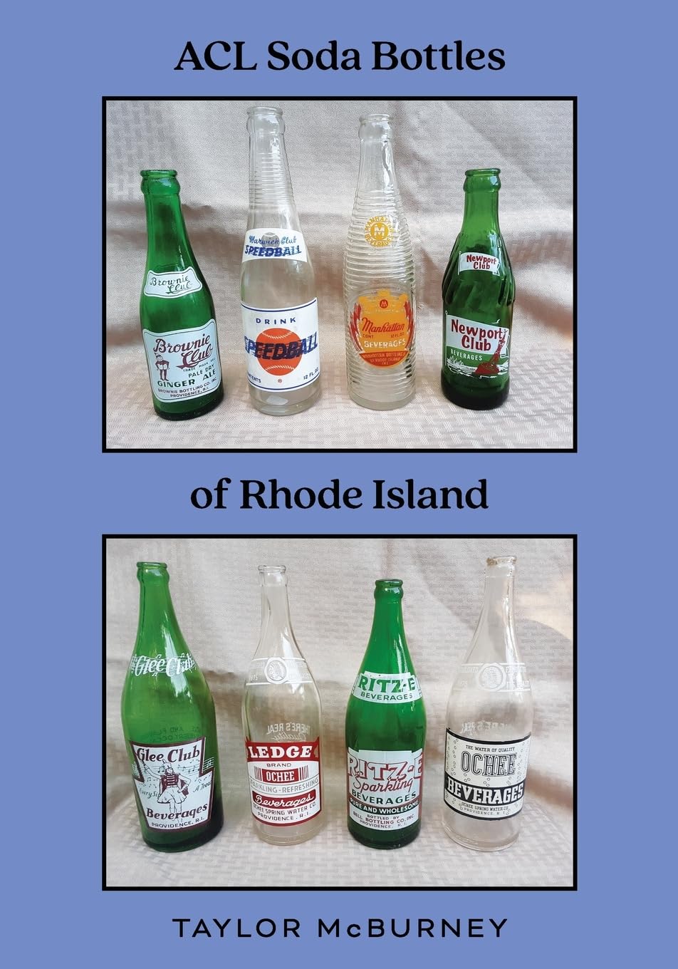 ACL Soda Bottles of Rhode Island baixar o livro de graça
