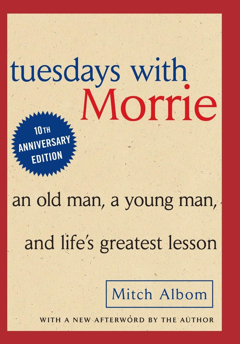Tuesdays with Morrie: An Old Man, a Young Man and Life's Greatest Lesson baixar o livro de graça