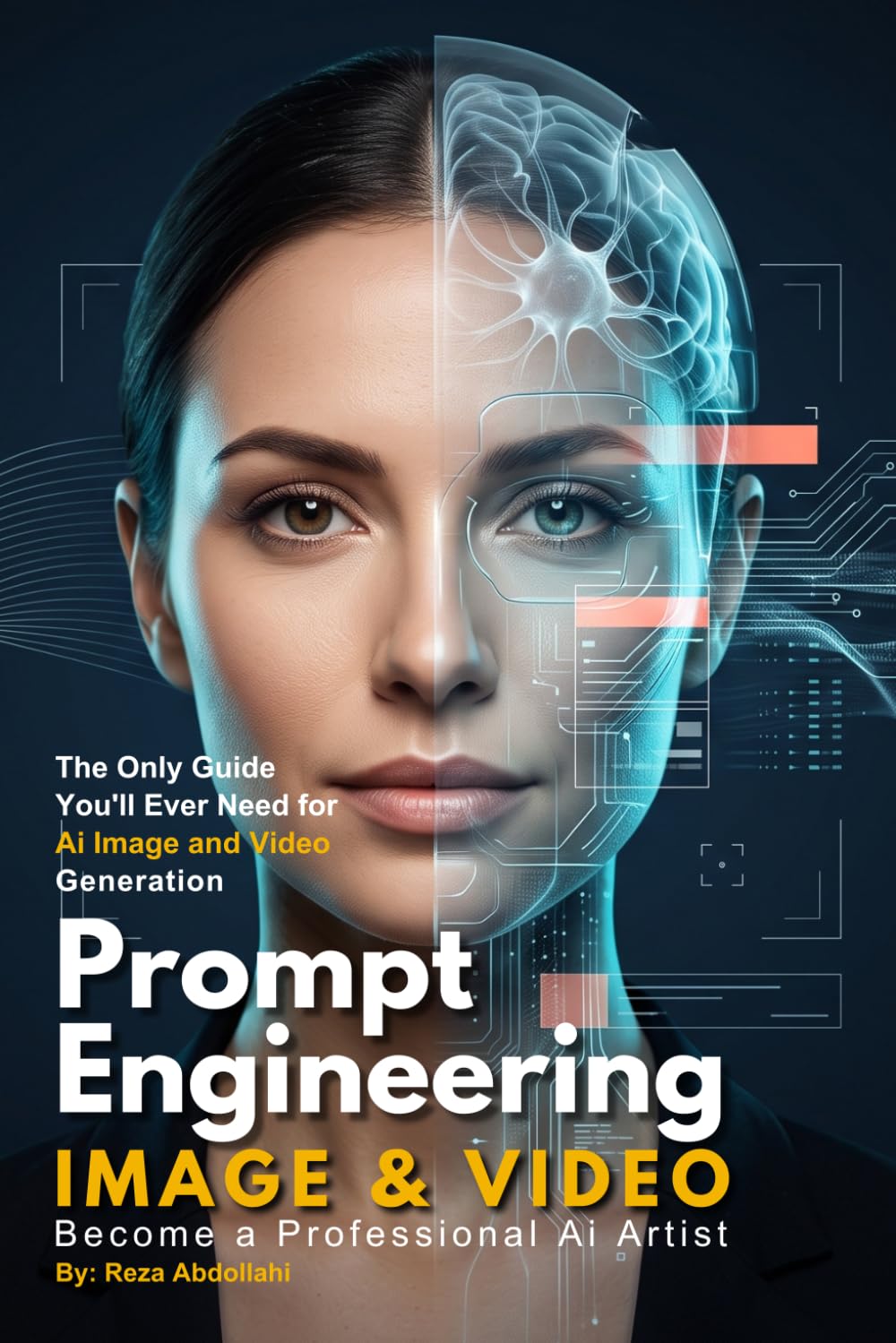 ler totalmente Prompt Engineering: Image & Video: The Only Guide You'll Ever Need for AI Image and Video Generation, From First Prompt to Professional Output.