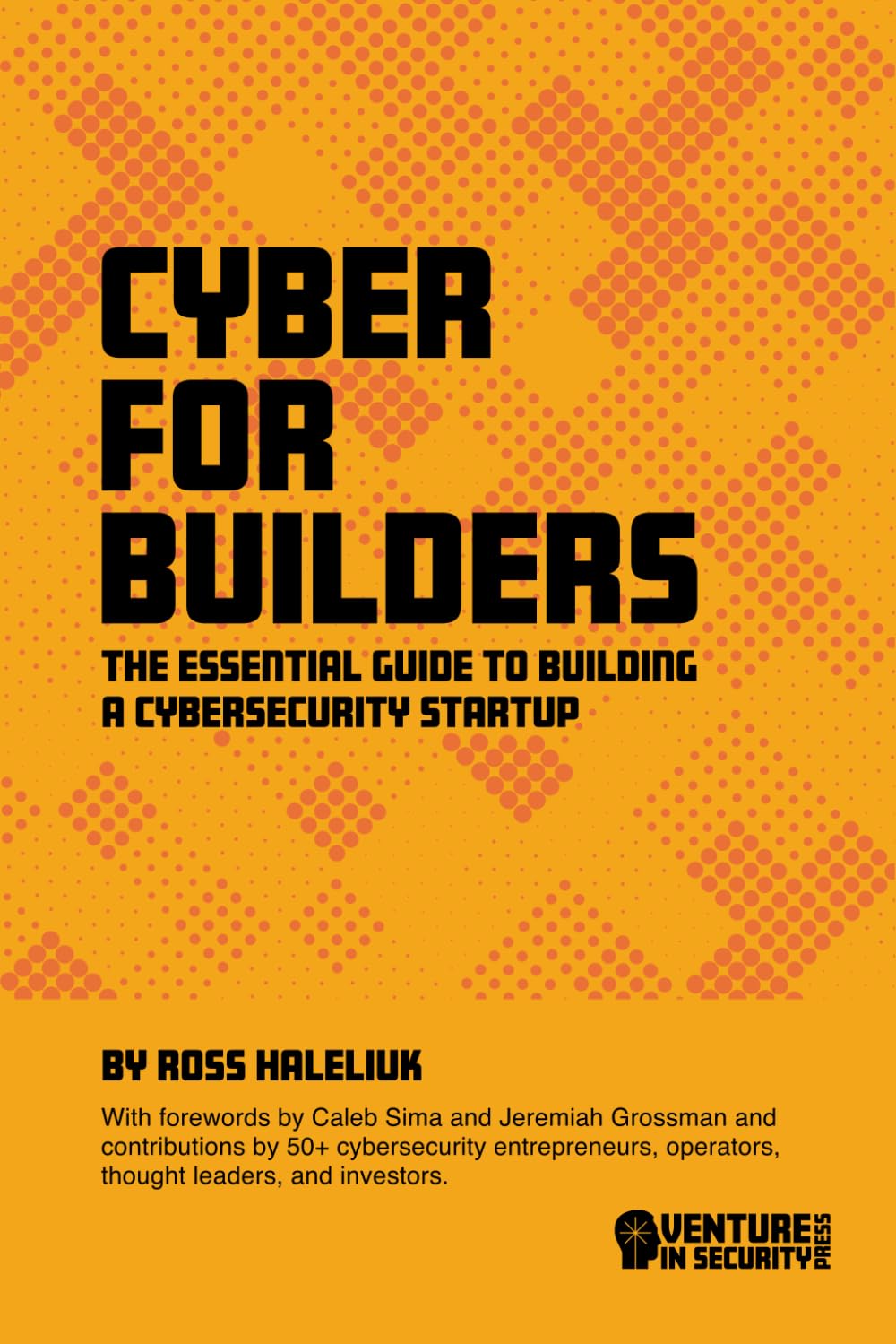 capítulo por capítulo baixar Cyber for Builders: The Essential Guide to Building a Cybersecurity Startup