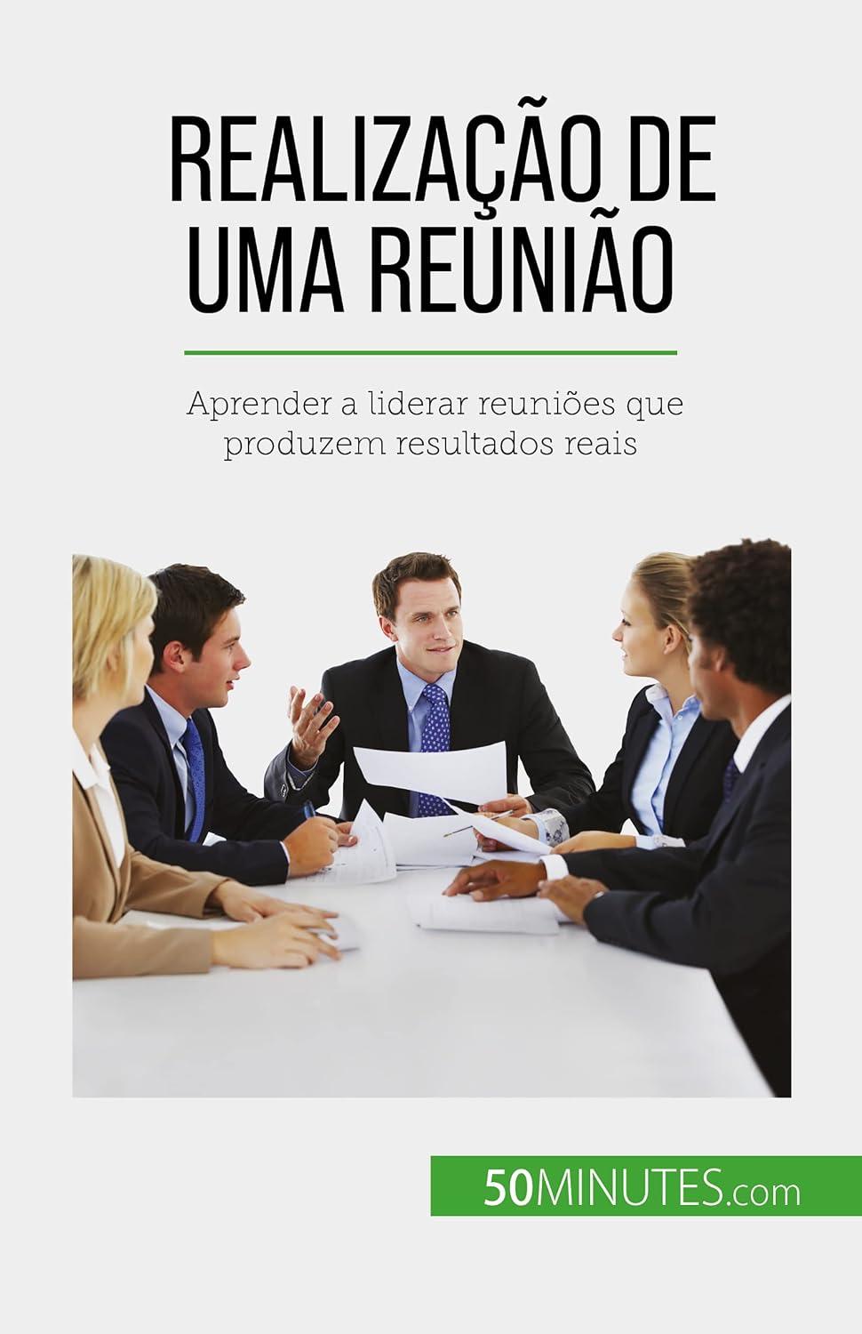 capítulo por capítulo baixar Realização de uma reunião: Aprender a liderar reuniões que produzem resultados reais