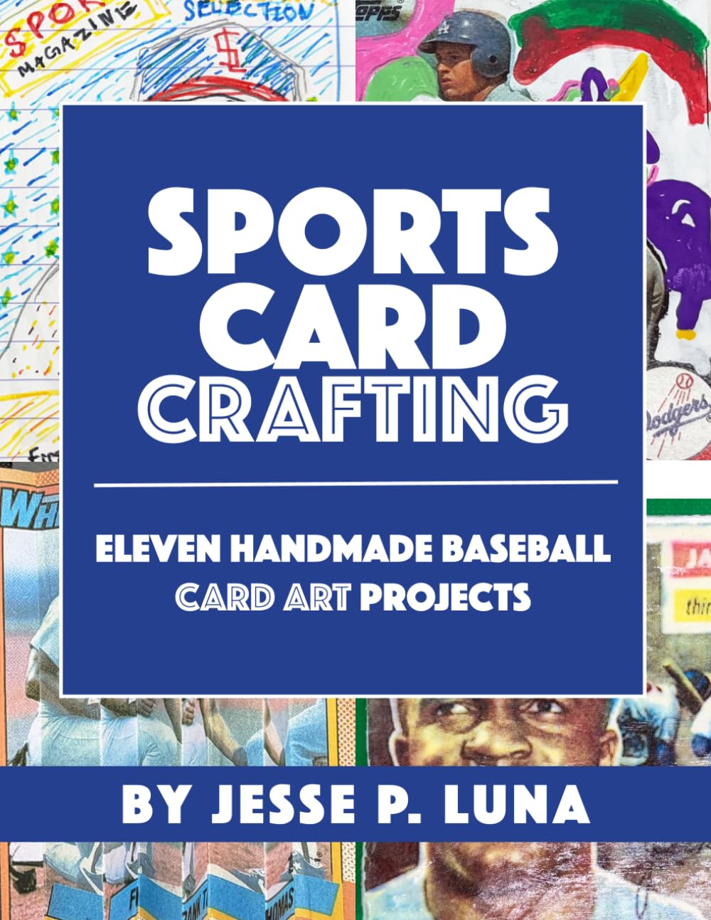 Sports Card Crafting: Eleven Handmade Baseball Card Art Projects baixar o livro de graça