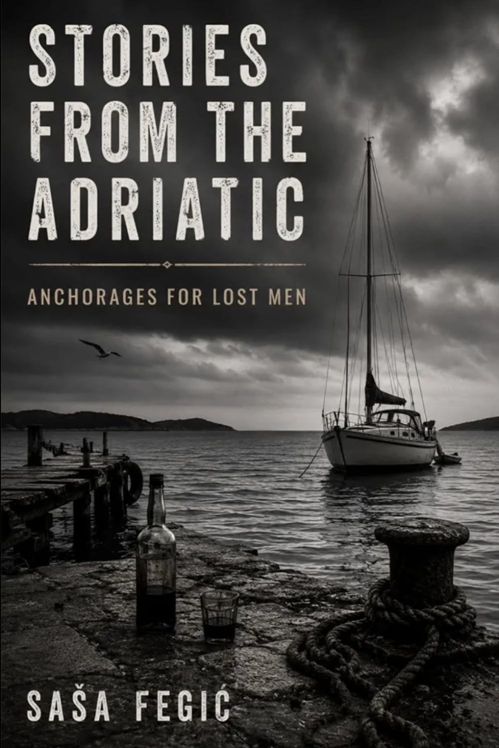 Stories from the Adriatic: Anchorages for Lost Men: 4 baixar o livro de graça