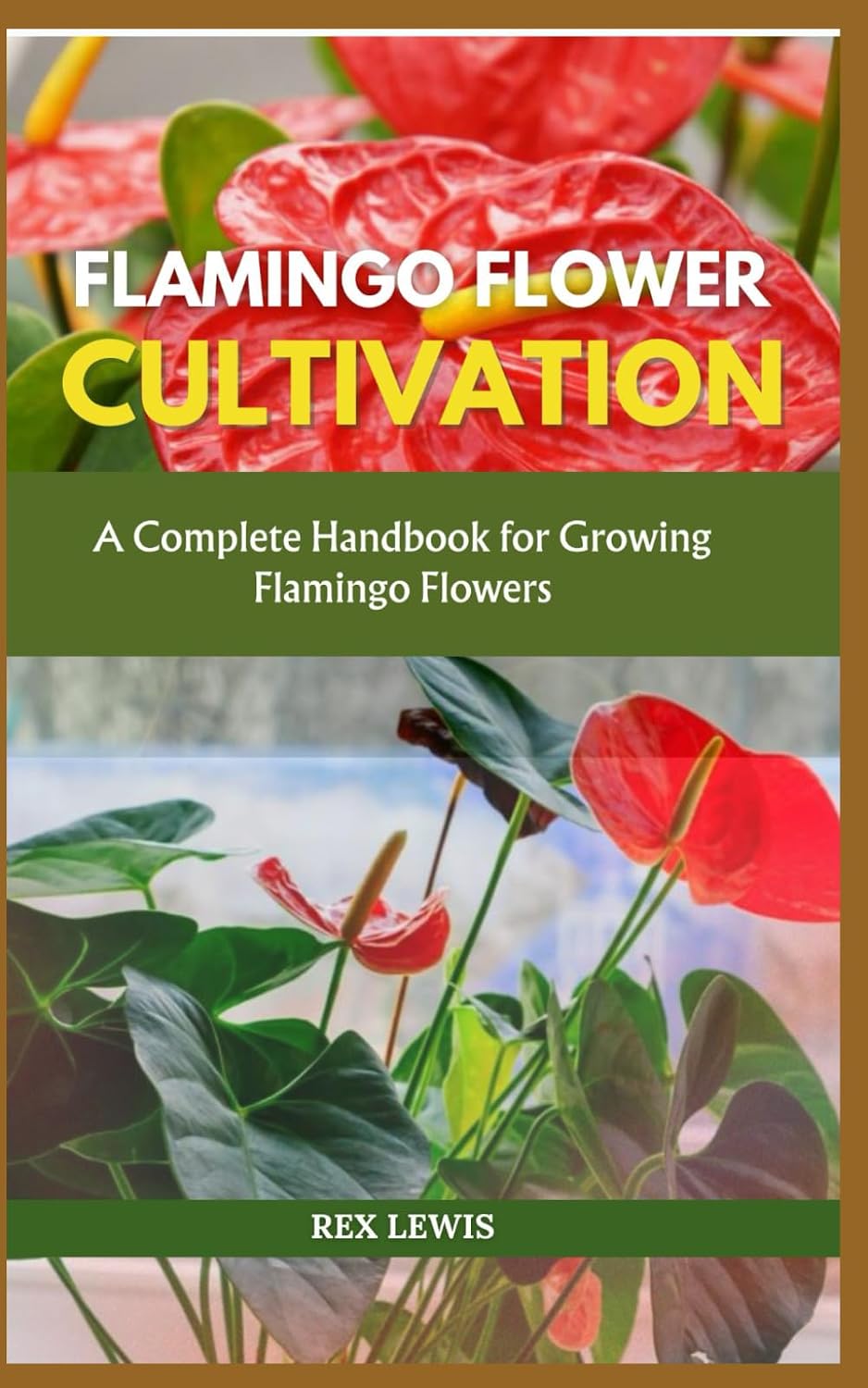 ler totalmente Flamingo Flower Cultivation: A Complete Handbook for Growing Flamingo Flowers