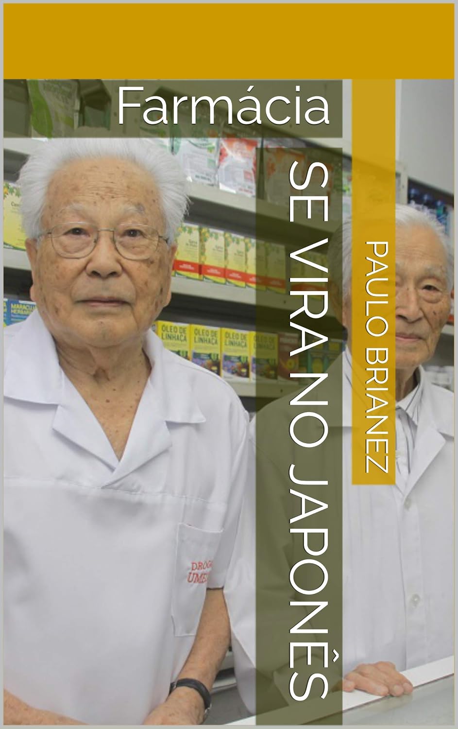 Se vira no japonês: Farmácia baixar o livro de graça