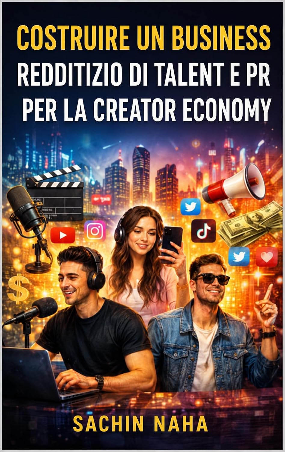 ler totalmente Costruire un business redditizio di talent e PR per la creator economy (Italian Edition)