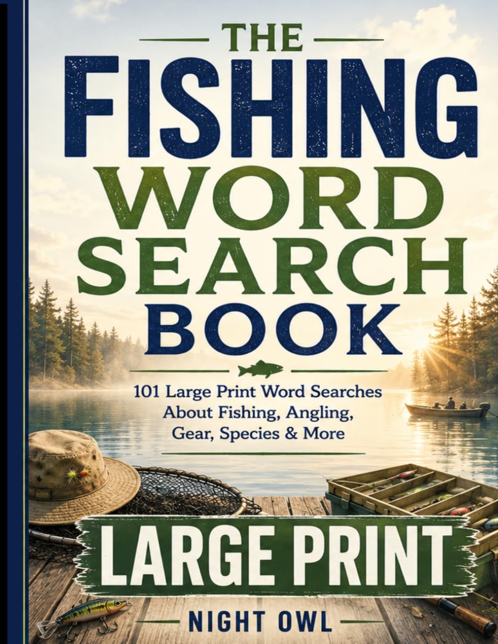The Fishing Word Search Book: 101 Large Print Word Searches About Fishing, Angling, Gear, Species & More baixar livro de graça