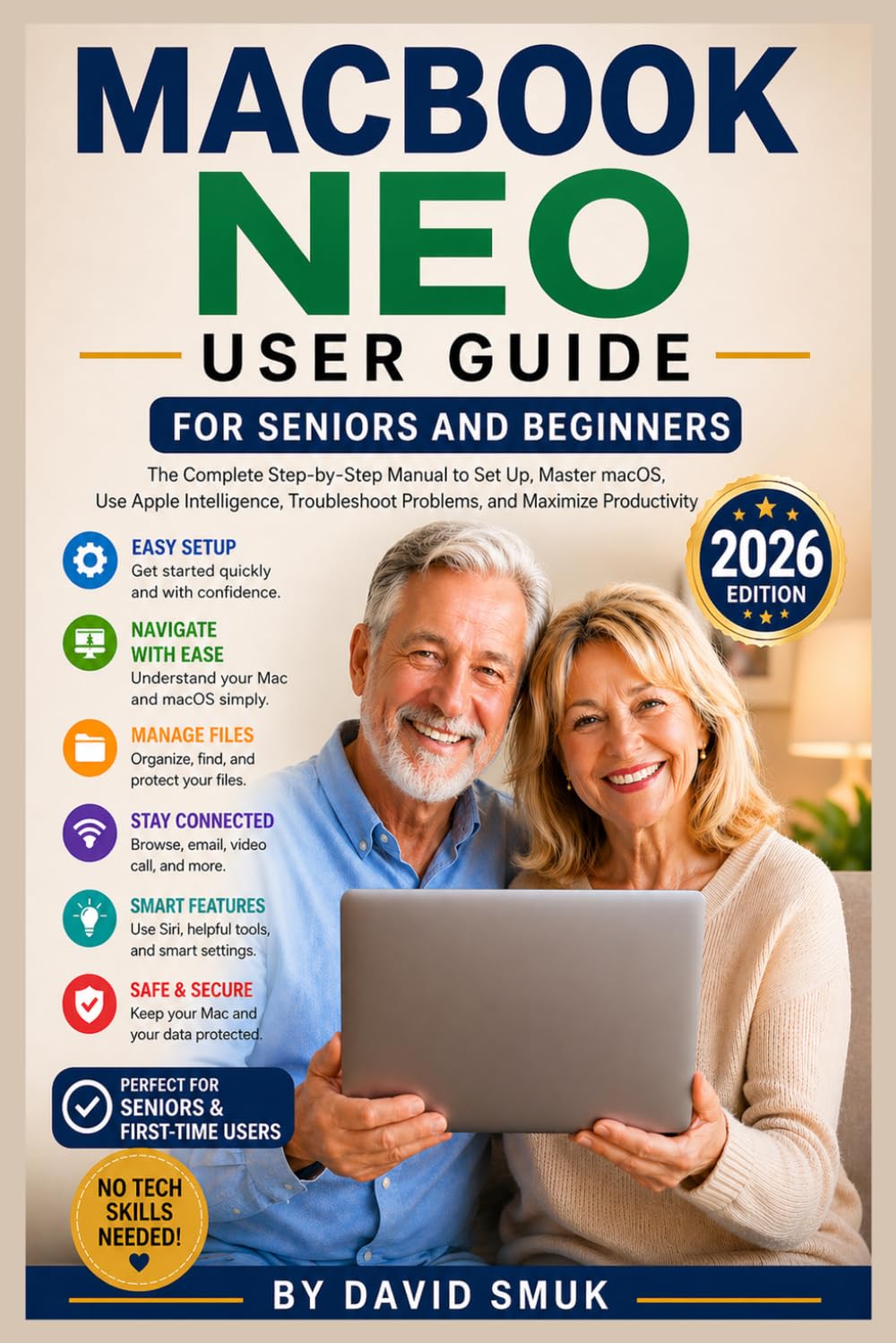 MacBook Neo User Guide for Seniors and Beginners: The Complete Step-by-Step Manual to Set Up, Master macOS, Use Apple Intelligence, Troubleshoot Problems, and Maximize Productivity baixar livro de graça