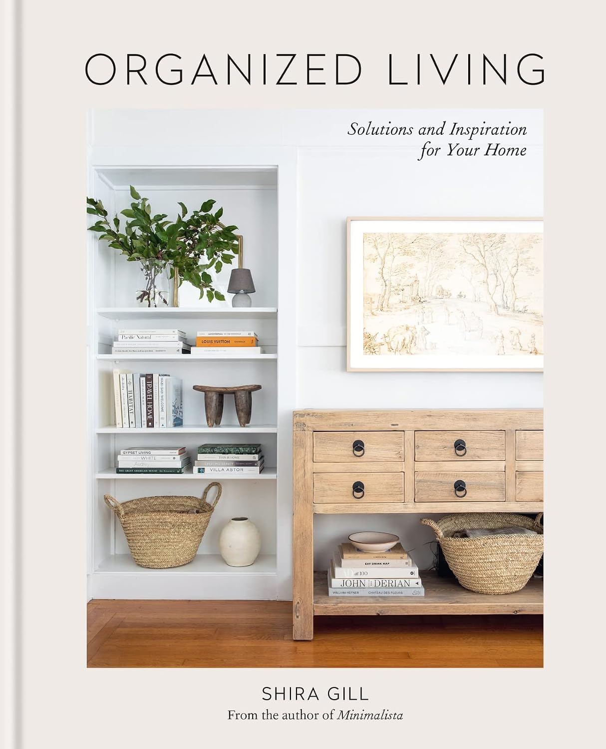 ler totalmente Organized Living: Solutions and Inspiration for Your Home (English Edition)