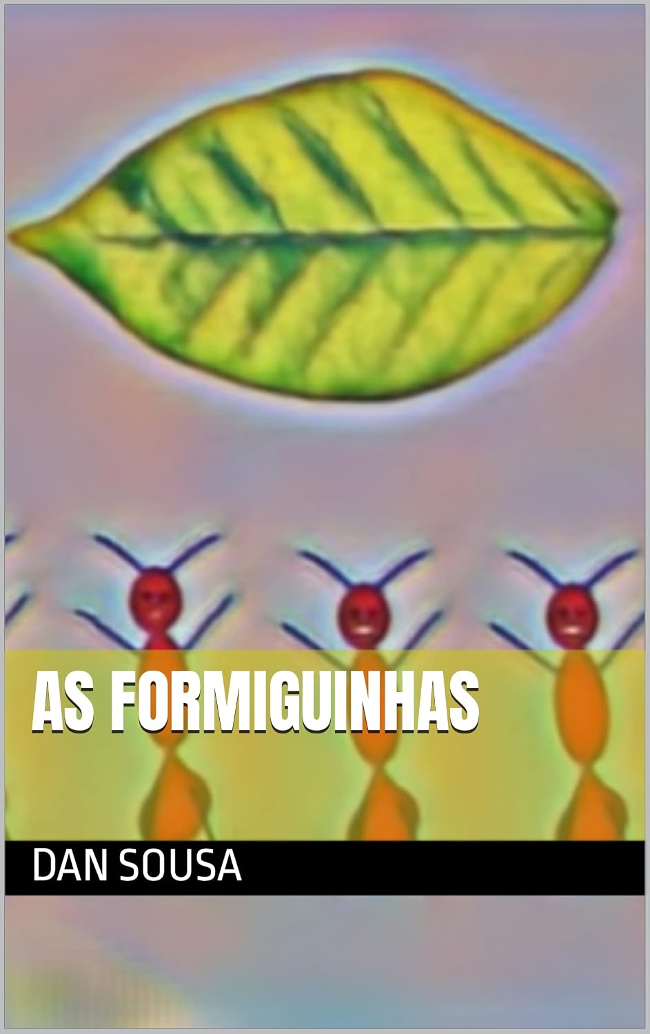 AS FORMIGUINHAS (Aprendendo os números Livro 5) baixar livro de graça