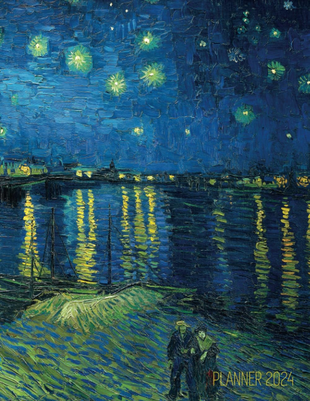 Van Gogh Art Planner 2024: Starry Night Over the Rhone Organizer | Calendar Year January–December 2024 (12 Months) baixar livro de graça