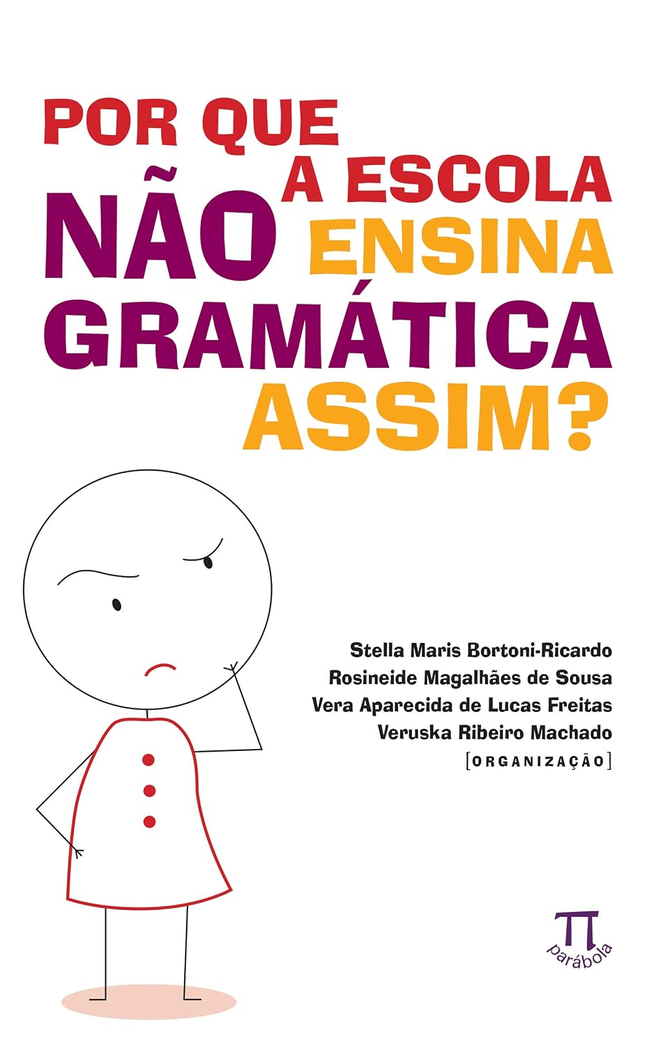 Por que a escola não ensina gramática assim? (Estratégias de ensino Livro 47) baixar o livro de graça