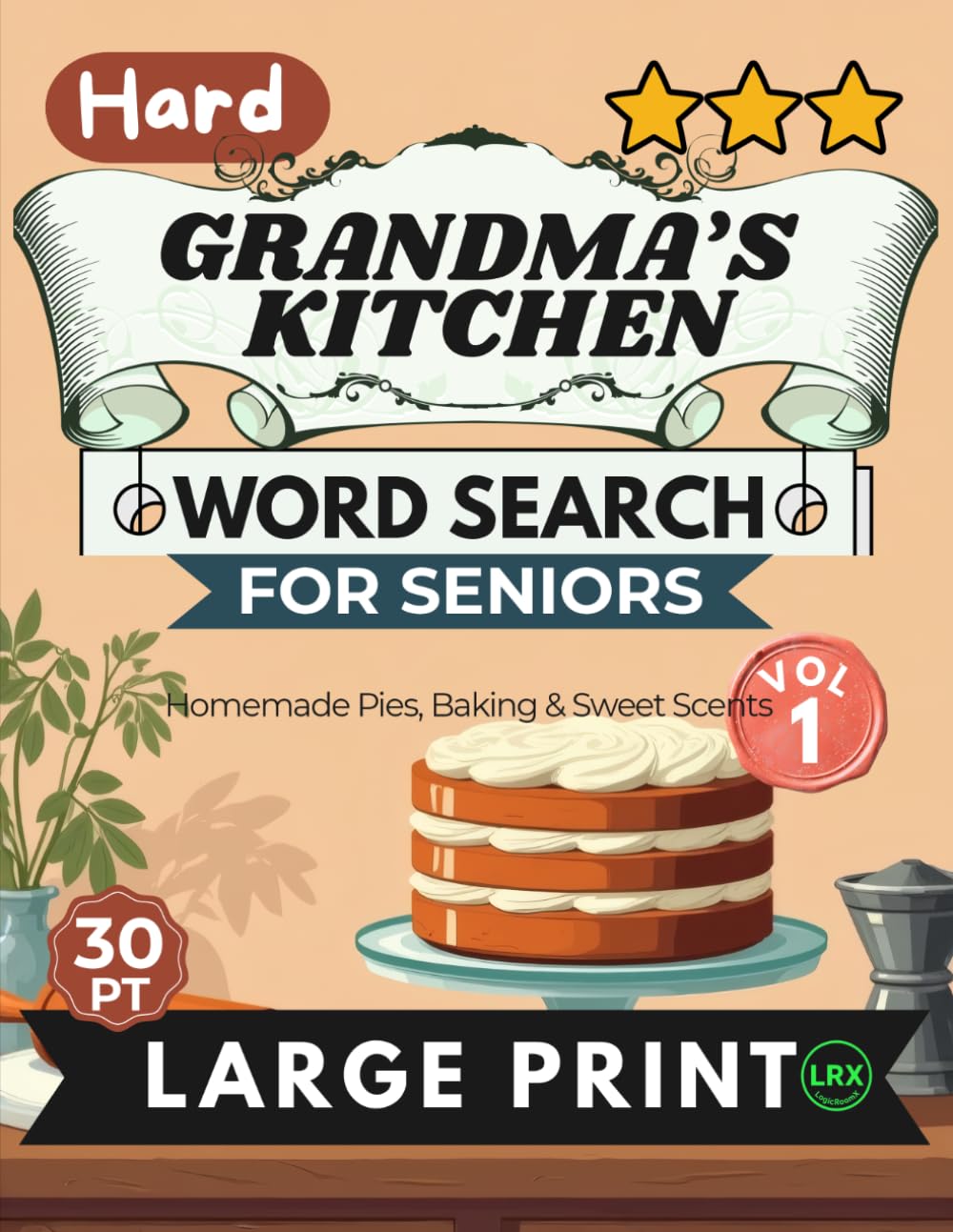 ler totalmente Hard Grandma’s Kitchen Vol 1 Word Search for Seniors Large Print: 100 Nostalgic Baking Puzzles | 14x14 Grid 30pt Large Font | All 8 Directions... Pies, Cookies & Sweet Kitchen Memories