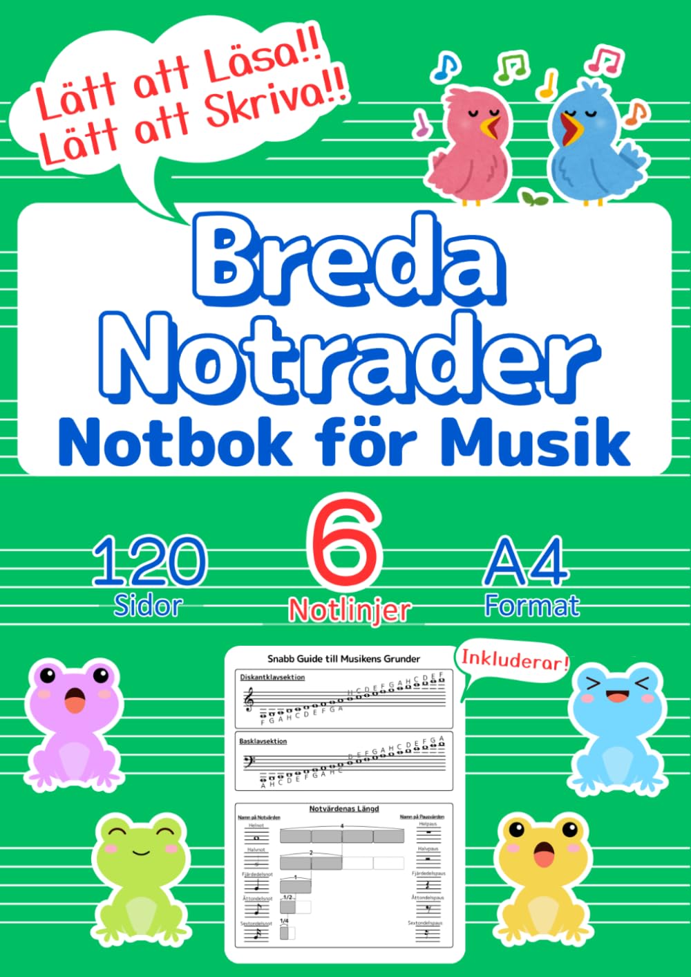 ler totalmente Breda Notrader Notbok för Musik: Den Perfekta Första Notboken för Barn & Nybörjare | 120 Sidor, 6 Notrader, A4 | Grönt Omslag | BONUS Snabbguide till... Notböcker för Musik) (Swedish Edition)
