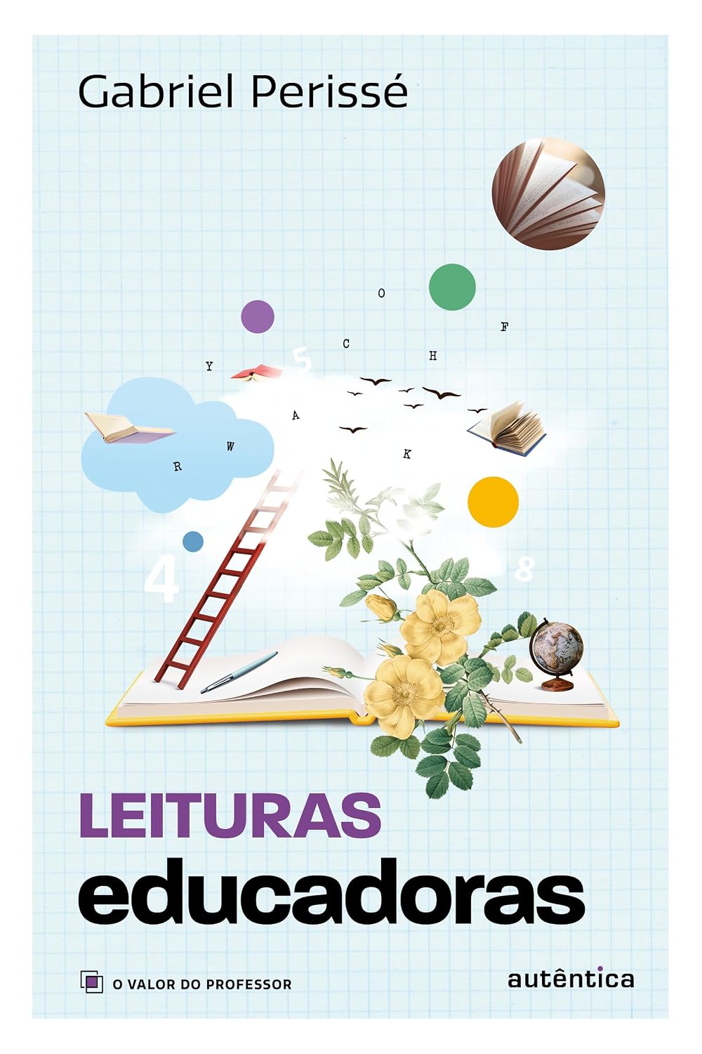 Leituras educadoras (Coleção O valor do professor, Vol. 4) baixar livro de graça