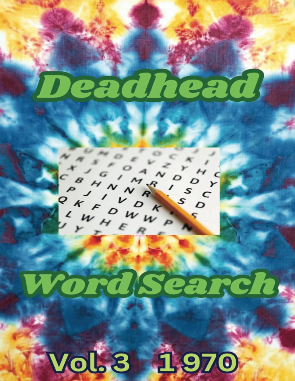 Deadhead Word Search Vol. 3: 1970