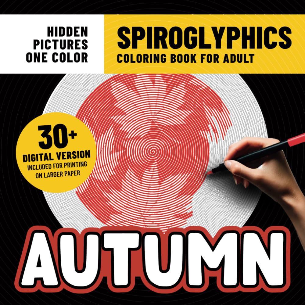 ler totalmente Spiroglyphics Coloring Book Autumn: Cozy Fall Coloring Pages With Hidden Pictures for Adults Stress Relief & Relaxation With Just One Color