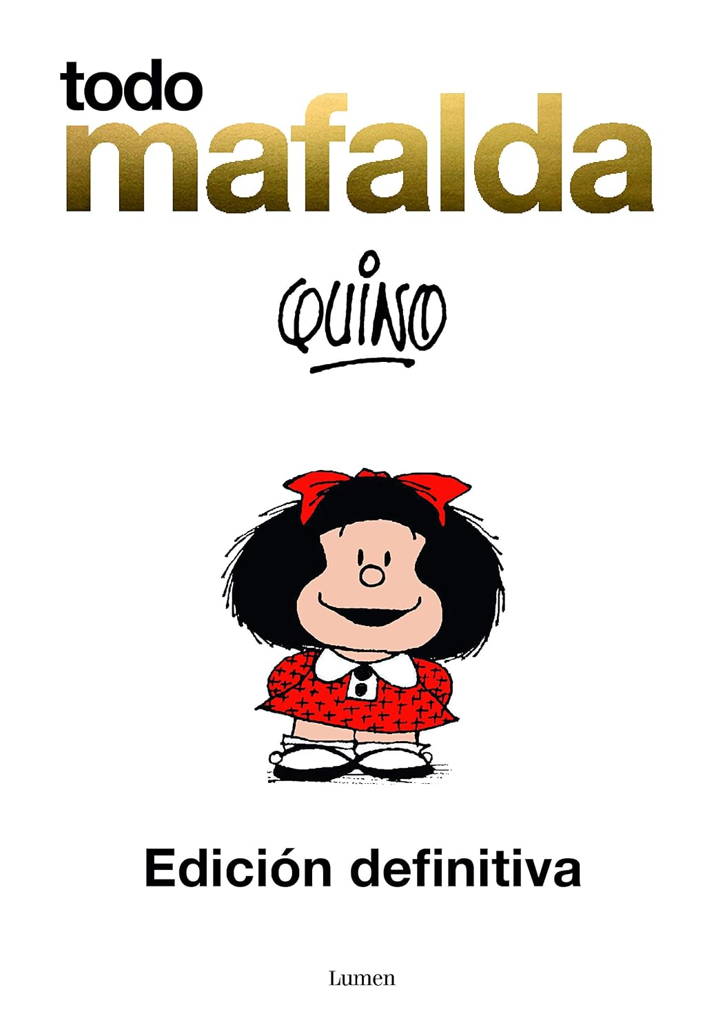 Todo Mafalda: Edición Definitiva: Edición Definitiva baixar o livro de graça