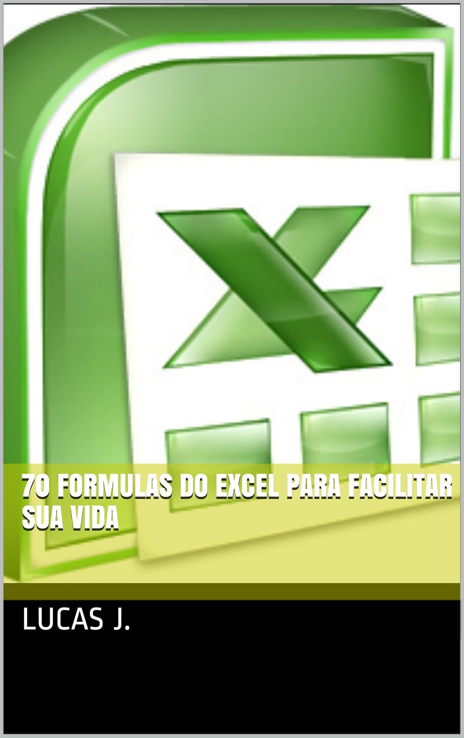 ler totalmente 70 Formulas do Excel para facilitar sua vida