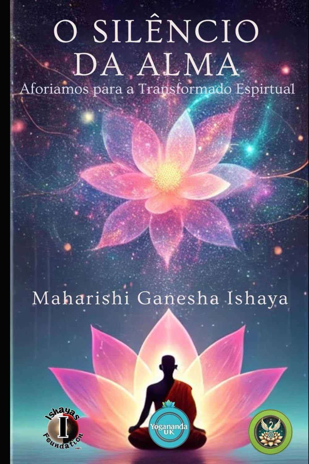 capítulo por capítulo baixar O Silêncio da Alma: Aforismos para a Transformação Espiritual (Portuguese Edition)