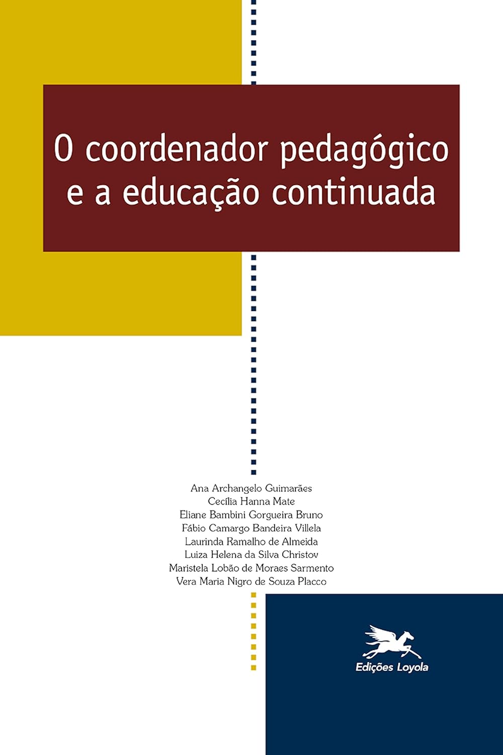 O coordenador pedagógico e a educação continuada baixar livro de graça