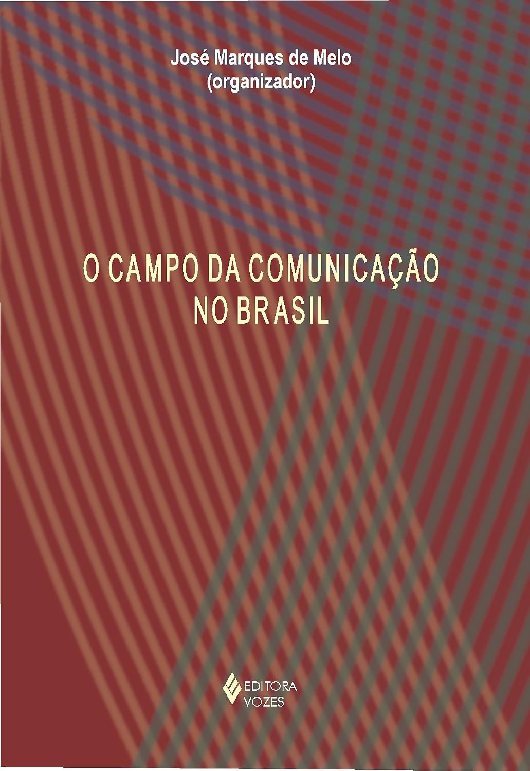 ler totalmente Campo da comunicação no Brasil