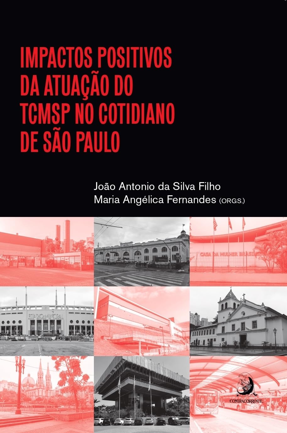 Impactos positivos da atuação do TCMSP no cotidiano de São Paulo