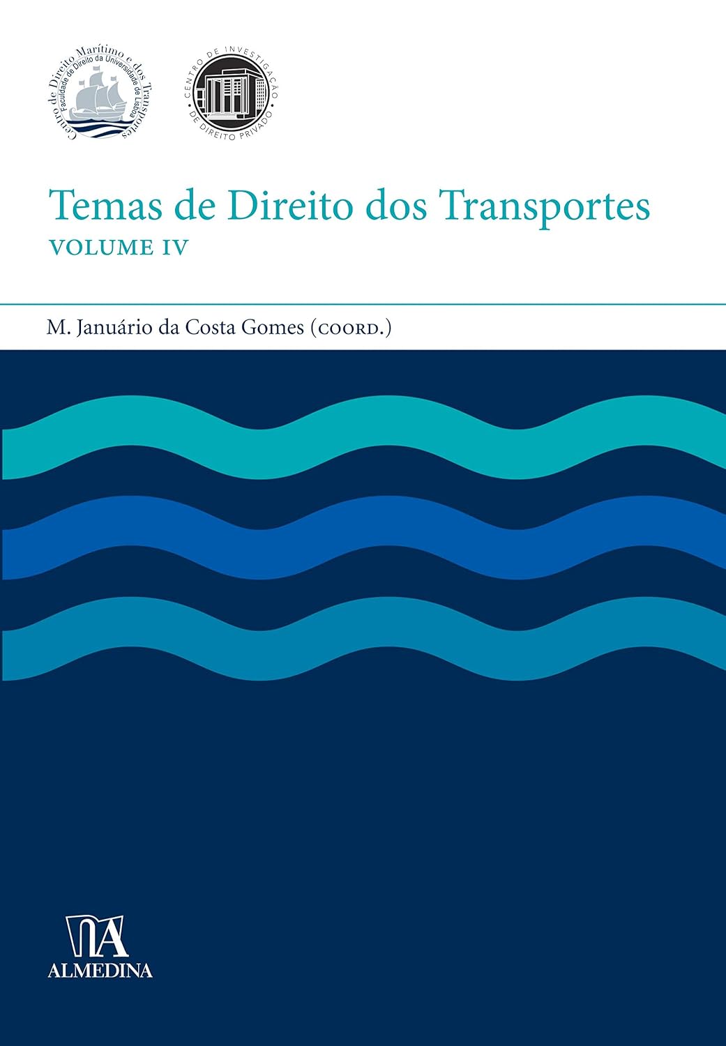 ler totalmente Temas de Direito dos Transportes (Volume 4)