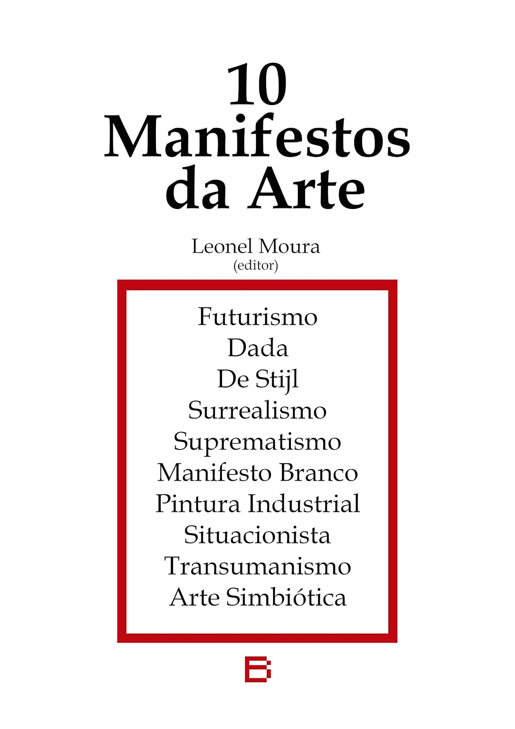 ler totalmente 10 Manifestos da Arte
